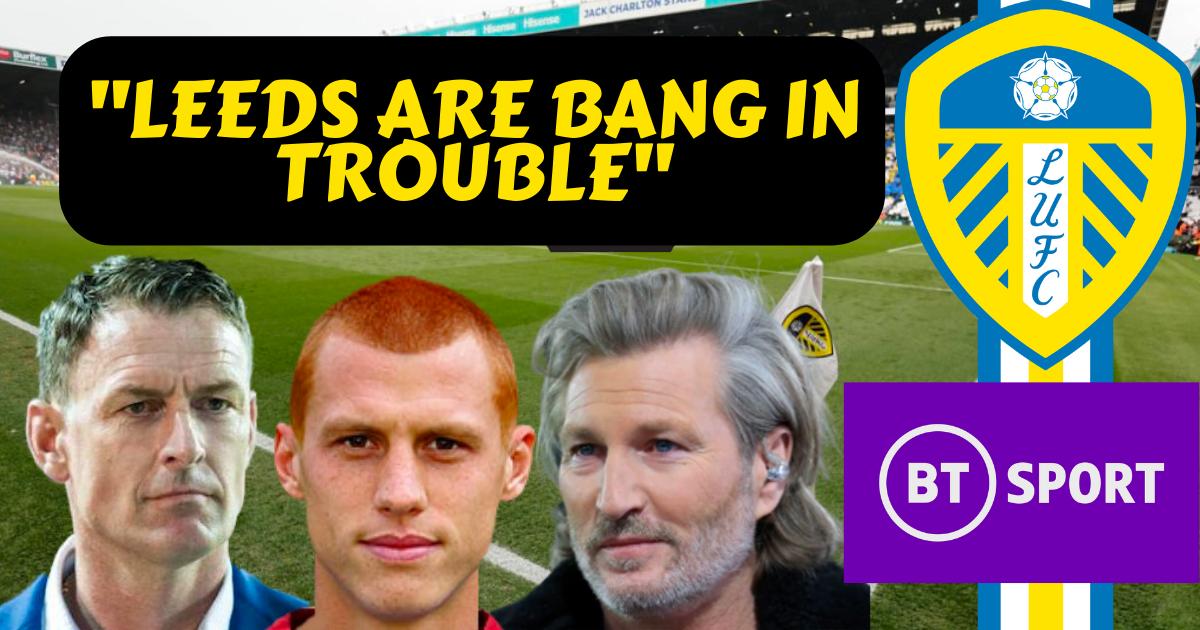 Leeds United tipped for the drop by multiple BT Sport pundits