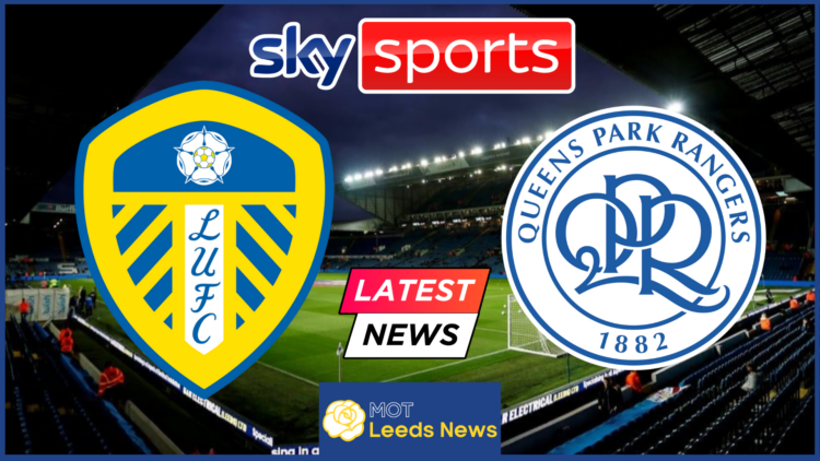 Sky Sports Leeds United QPR latest news