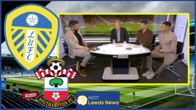 Leeds, Southampton, Sky Sports panel