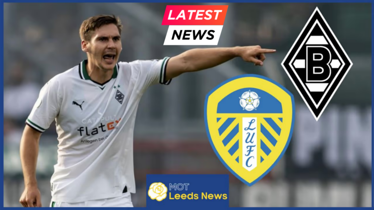 Leeds United Max Wober Borussia Monchengladbach latest news