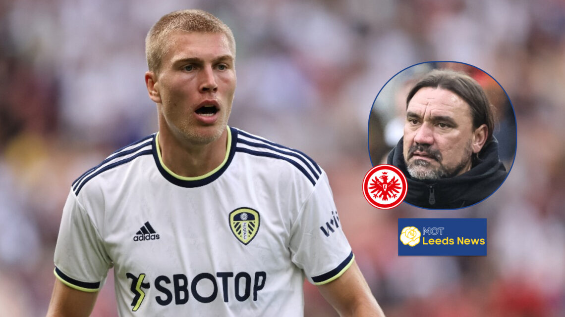 Rasmus Kristensen Daniel Farke Eintracht Frankfurt Leeds United