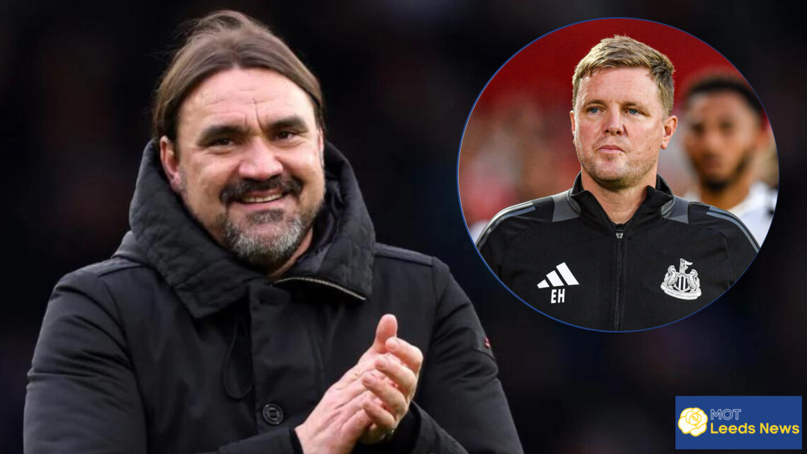 Leeds United Newcastle United Eddie Howe Daniel Farke