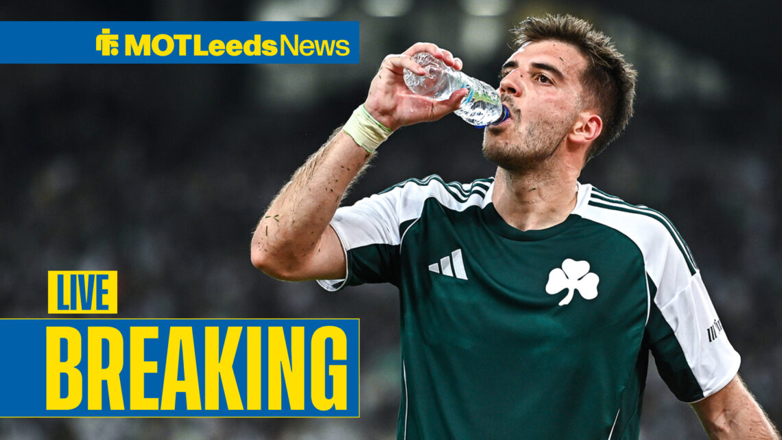 Breaking news on Leeds and Fotis Ioannidis.