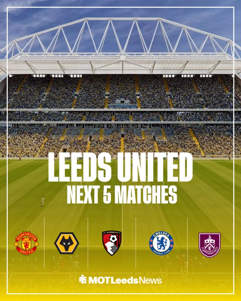 Leeds United, next five matches.