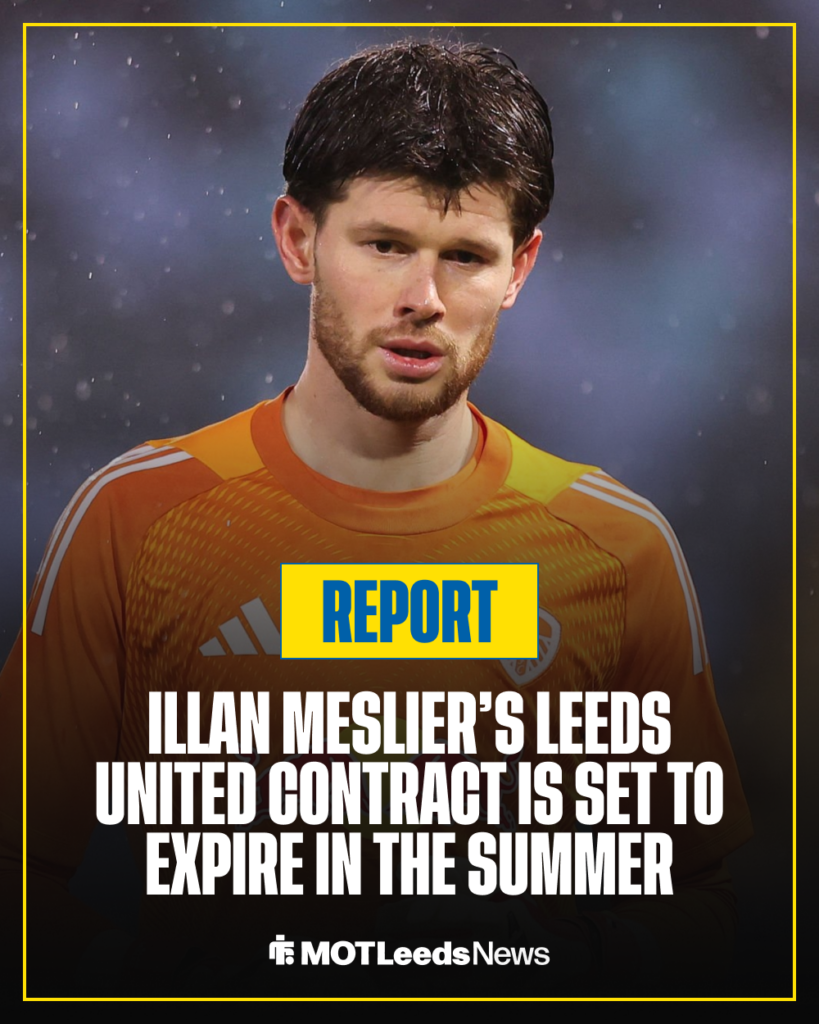 Leeds United goalkeeper Illan Meslier's contract is set to expire this summer.